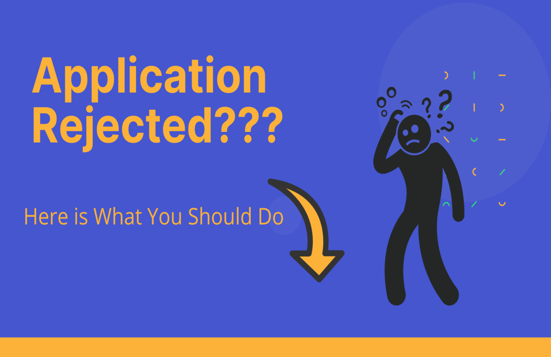 What should you do when your applications get rejected