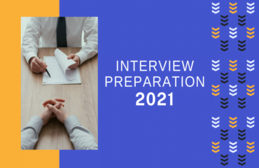 Interview Preparation in 2021 Interview Preparation in 2021