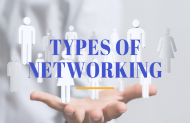 Key Networking Opportunities for Candidates Types of Networking