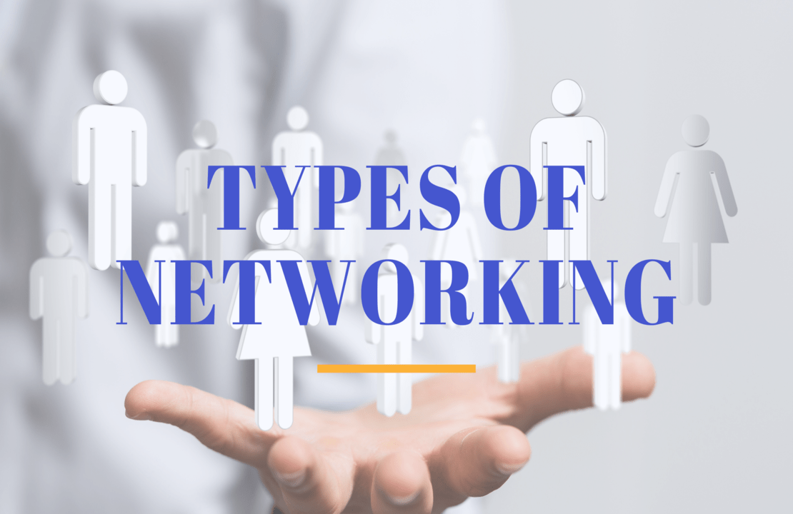 Types of Networking Types of Networking