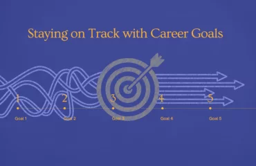 Staying on Track with Career Goals
