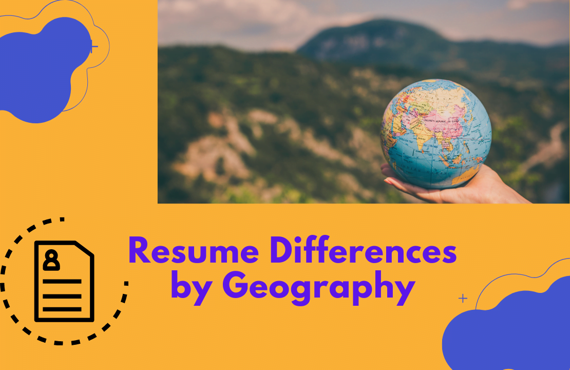 How are resume different based on geography How are resume different based on geography