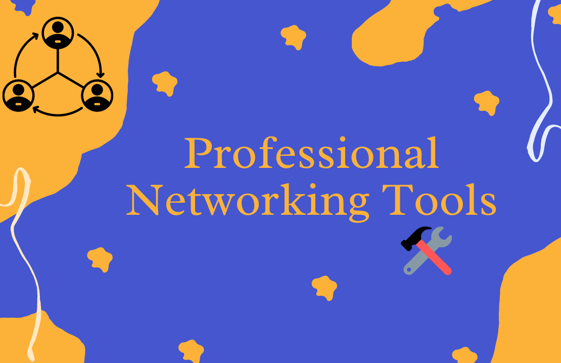 Professional Networking Tools