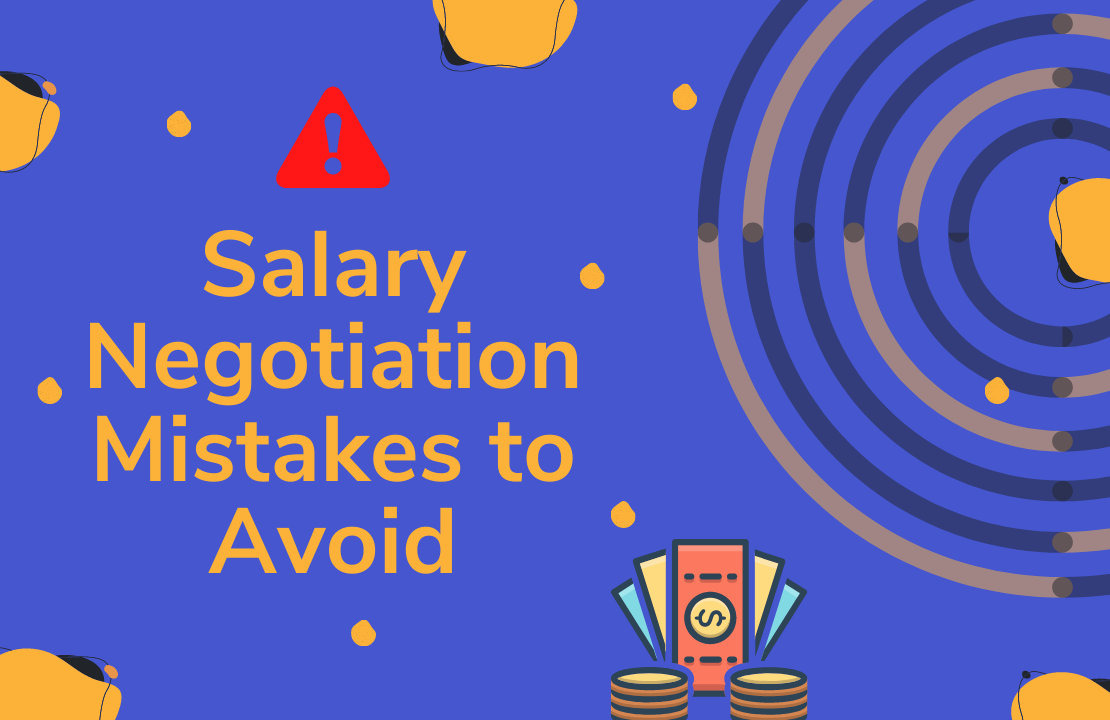 salary negotiation mistakes