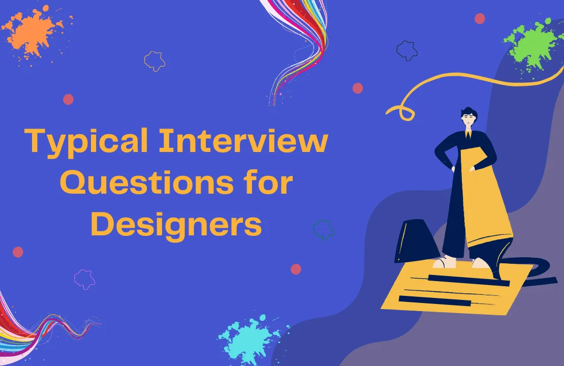Typical Interview Questions For Designers
