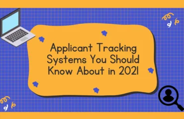 Applicant Tracking System You Should Know About