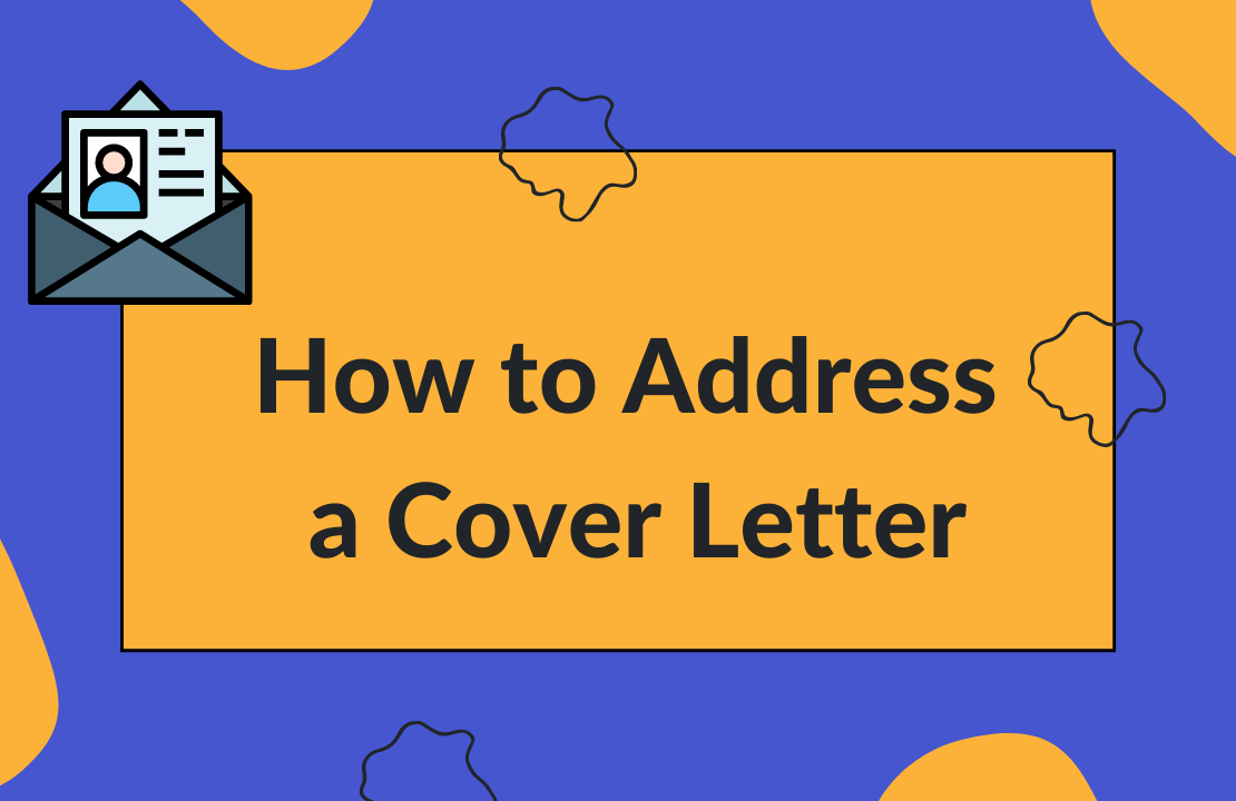 How to Address a Cover Letter How to Address a Cover Letter