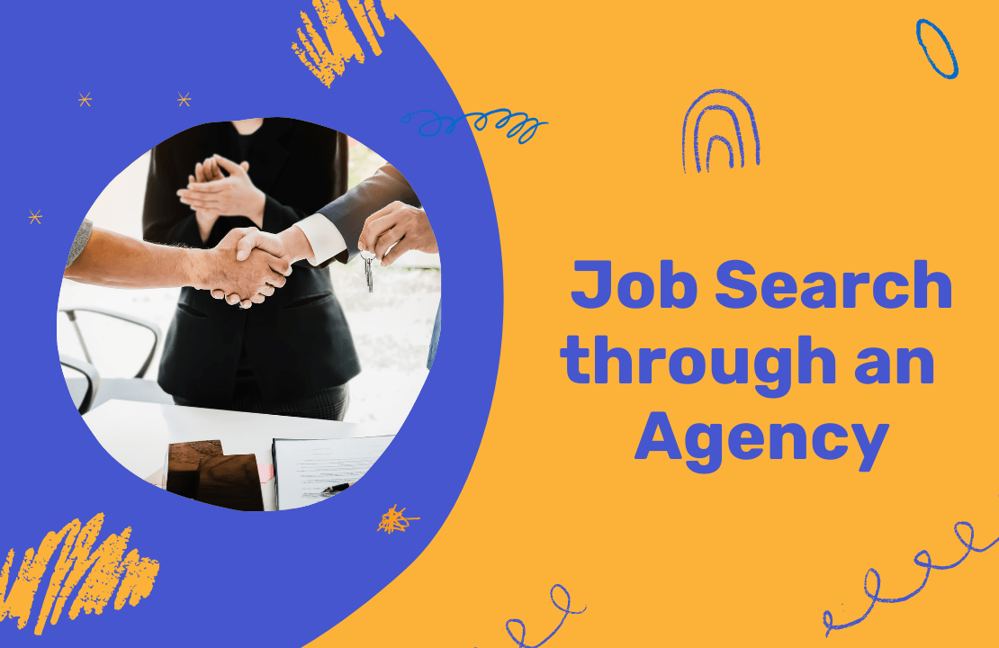 Job Search through an Agency Job Search through an Agency