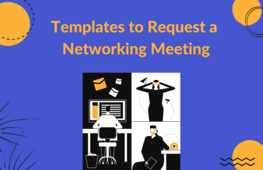 Templates to Request a Networking Meeting Templates to Request a Networking Meeting