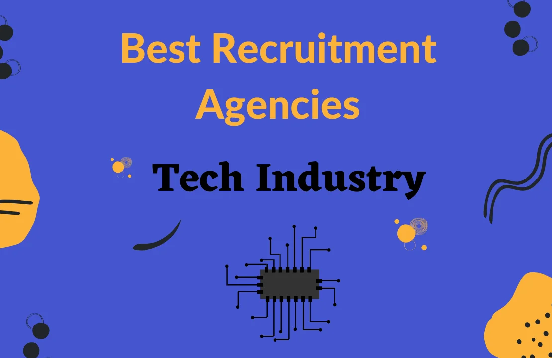 Best Recruitment Agencies for Tech