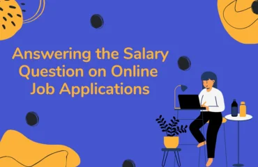 Answering The Salary Question On Online Job Applications