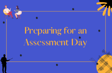 Preparing for an Assessment Day Preparing for an Assessment Day