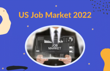 US Job Market 2022 US Job market 2022