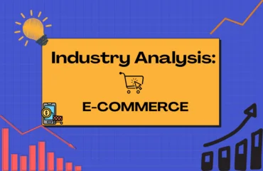 Industry Analysis Ecommerce
