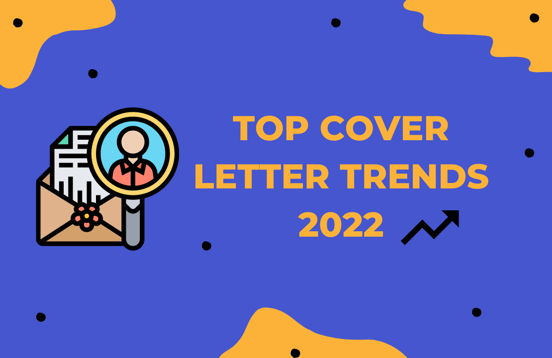 Top Cover Letter Trends 2022