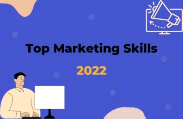 Top Marketing Skills in 2022