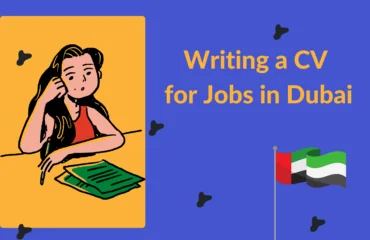 Writing a CV for Jobs in Dubai
