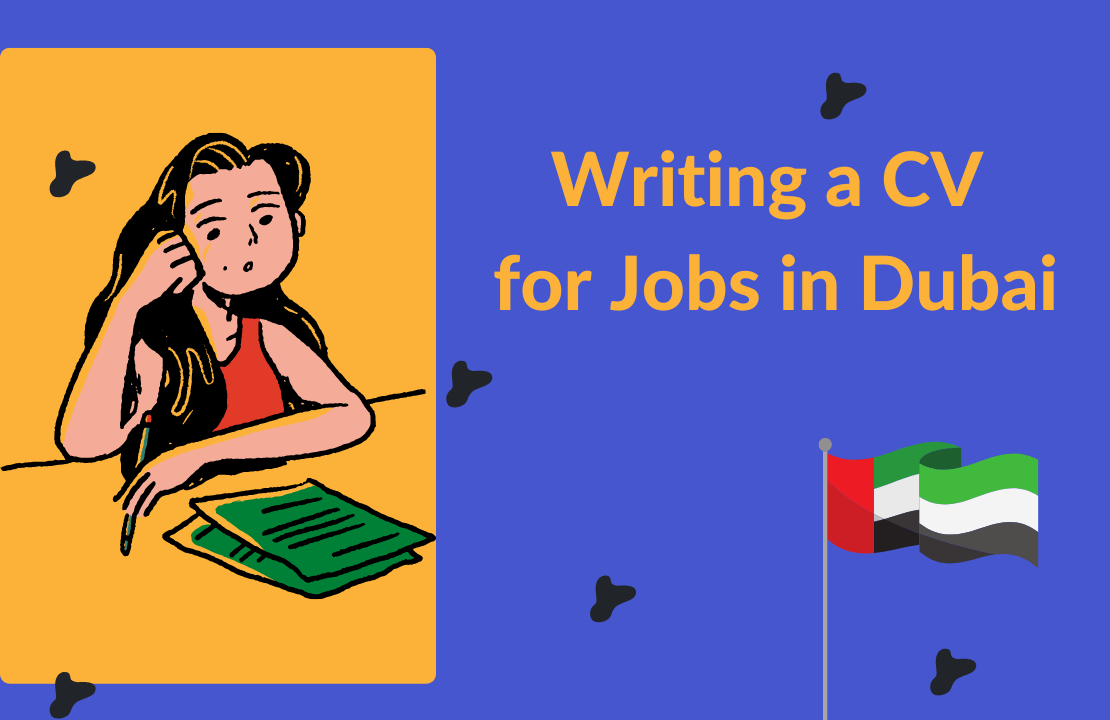 Writing a CV for Jobs in Dubai Writing a CV for Jobs in Dubai
