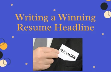 Writing a Winning Resume Headline