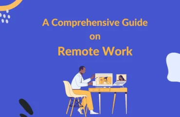 A guide on remote work