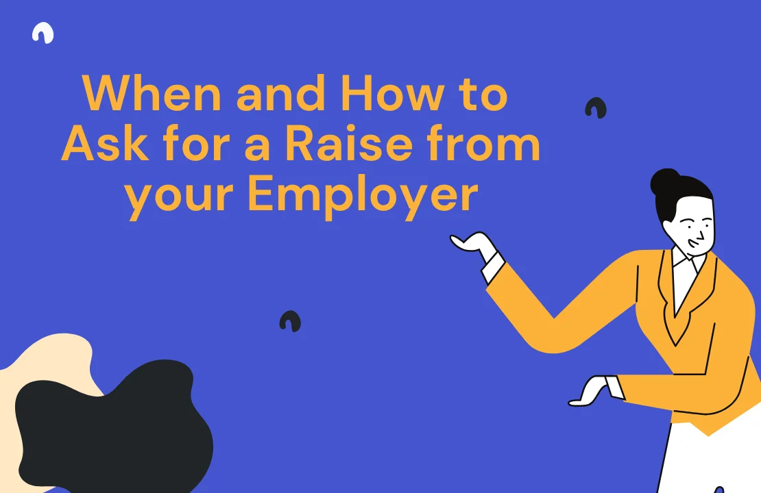 When and How to Ask for a Raise from your Employer