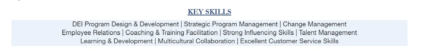 Dedicated key skills section in your resume