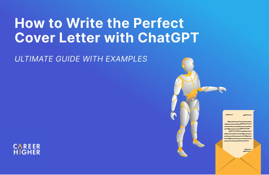 How to Write the Perfect Cover Letter with ChatGPT