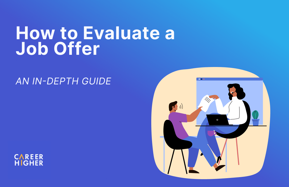 How to Evaluate a Job Offer How to Evaluate a Job Offer