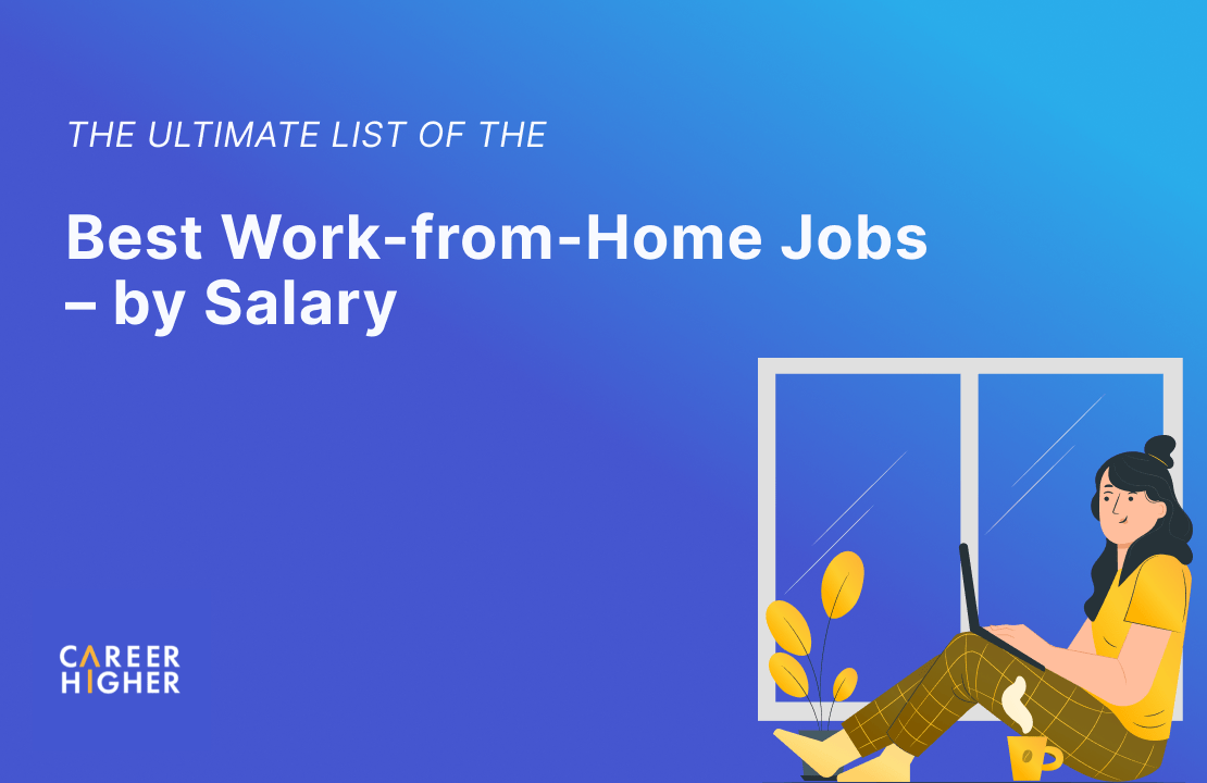 The Ultimate List of the Best WorkfromHome Jobs