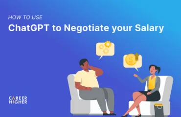 How to use ChatGPT to Negotiate your Salary