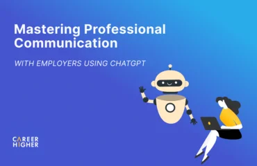 Mastering Professional Communication with Employers Using ChatGPT