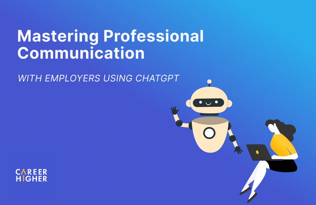 Mastering Professional Communication with Employers Using ChatGPT